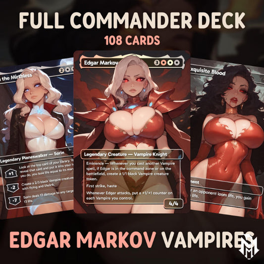 Edgar Markov Vampires - Full TCG Proxy Commander EDH Deck - 108 cards - Tokens included - Waifu Anime Girls