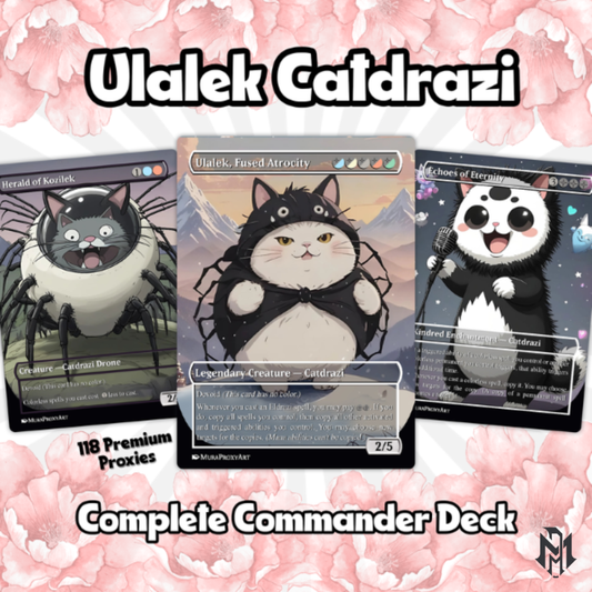 Ulalek Catdrazi Meme Eldrazi Proxy Commander Deck, 100 Cards + 5 Free Tokens | Cute Custom Full Art | MuraProxyArt