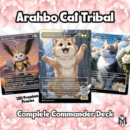 Arahbo Cat Tribal Proxy Commander Deck, 100 Cards + 14 Free Tokens | Cute Custom Full Art | MuraProxyArt